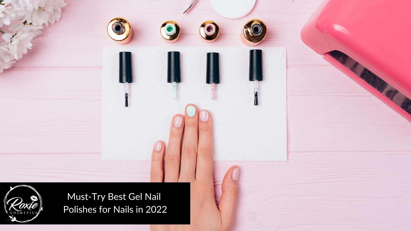 Best Gel Nail Polishes