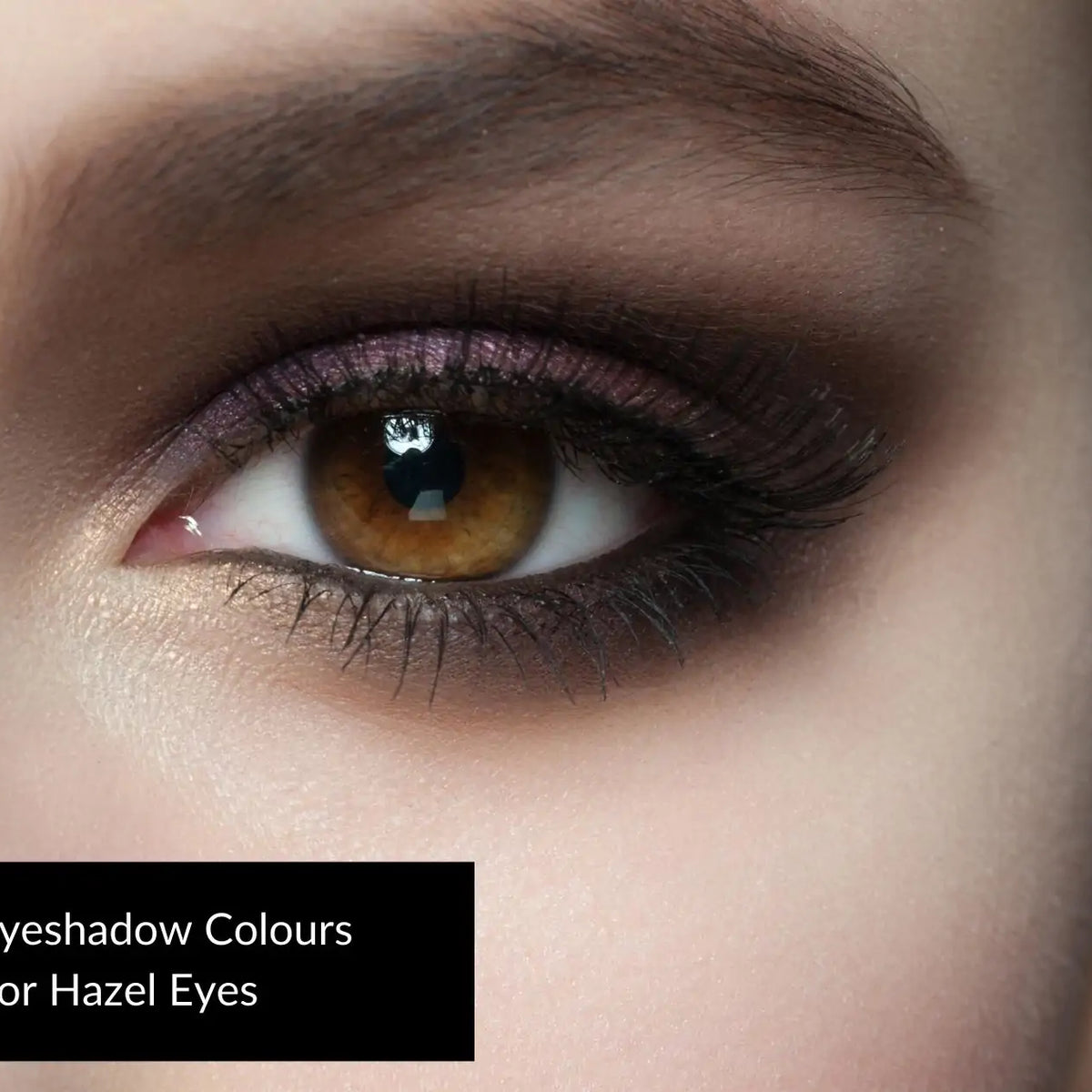 Best eyeshadow color discount for hazel eyes