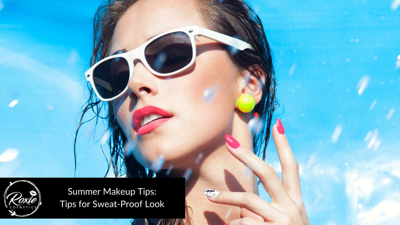 Summer Makeup Tips