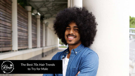 Best 70s Hair Trends for Male