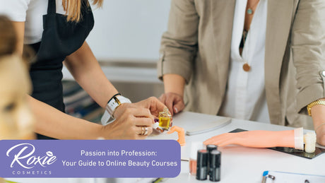 Passion into Profession: Your Guide to Online Beauty Courses