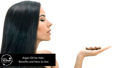 Argan Oil for Hair: Benefits and How to Use