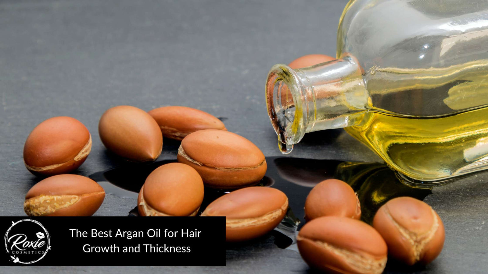 Best Argan Oil for Hair Growth & Thickness