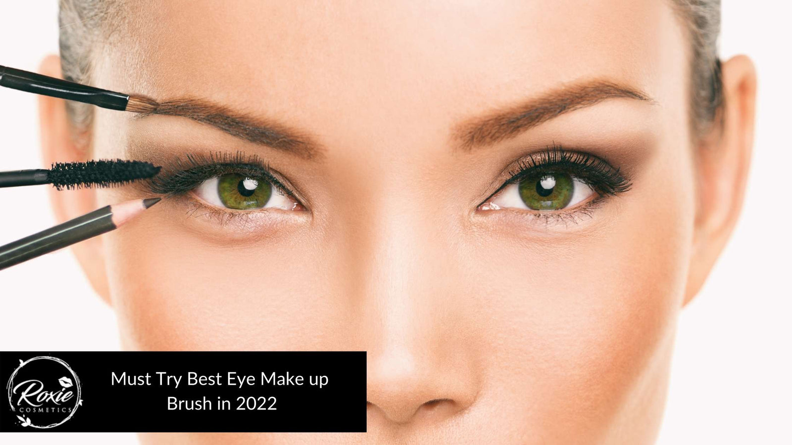 15 Must Try Best Cosmetics up Eye Brush Roxie in 2022 Make –