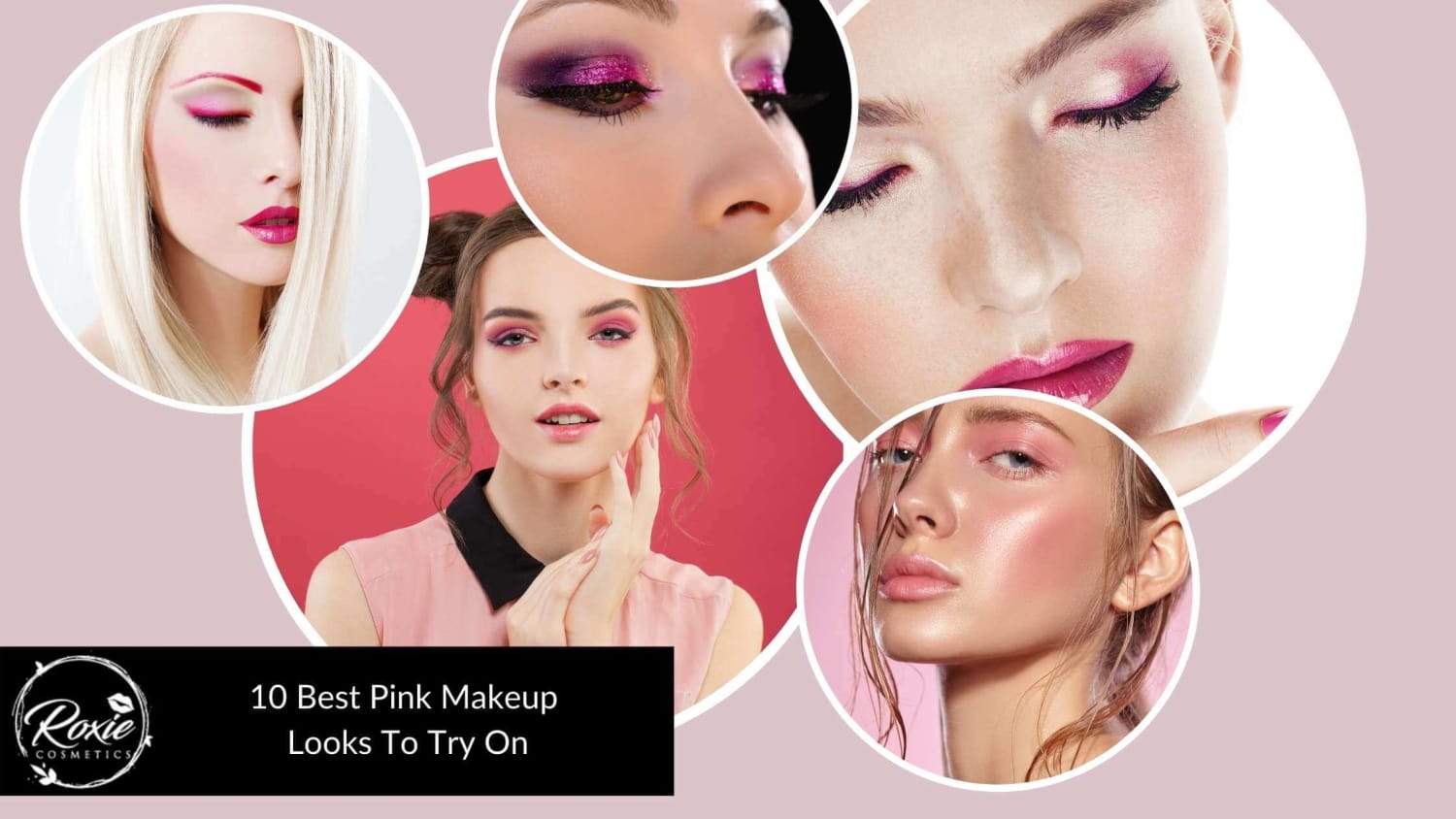 10 Best Pink Makeup Looks To Try On