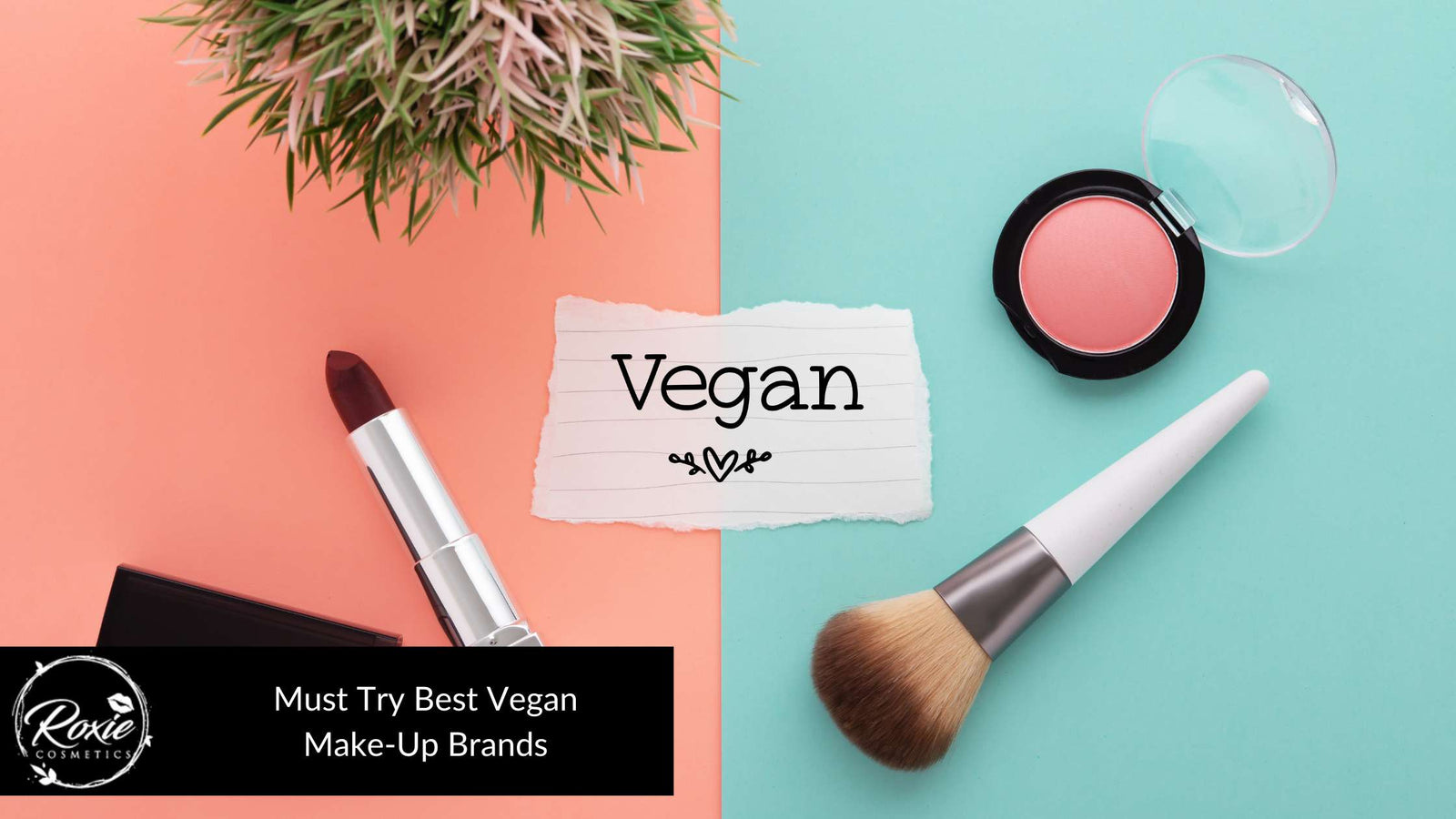 Best Vegan Make-Up Brand