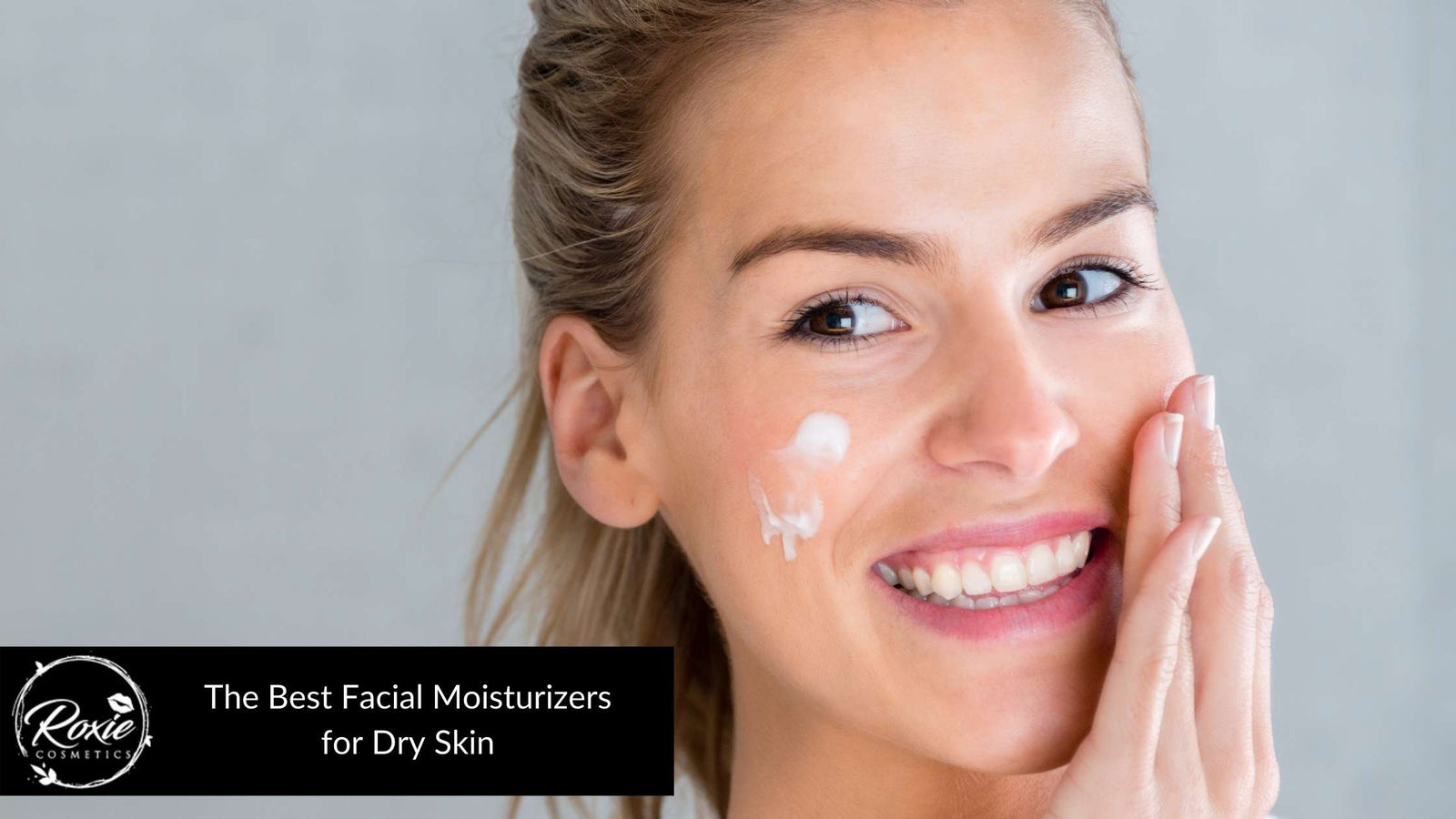 Best Facial Moisturizers for Dry skin