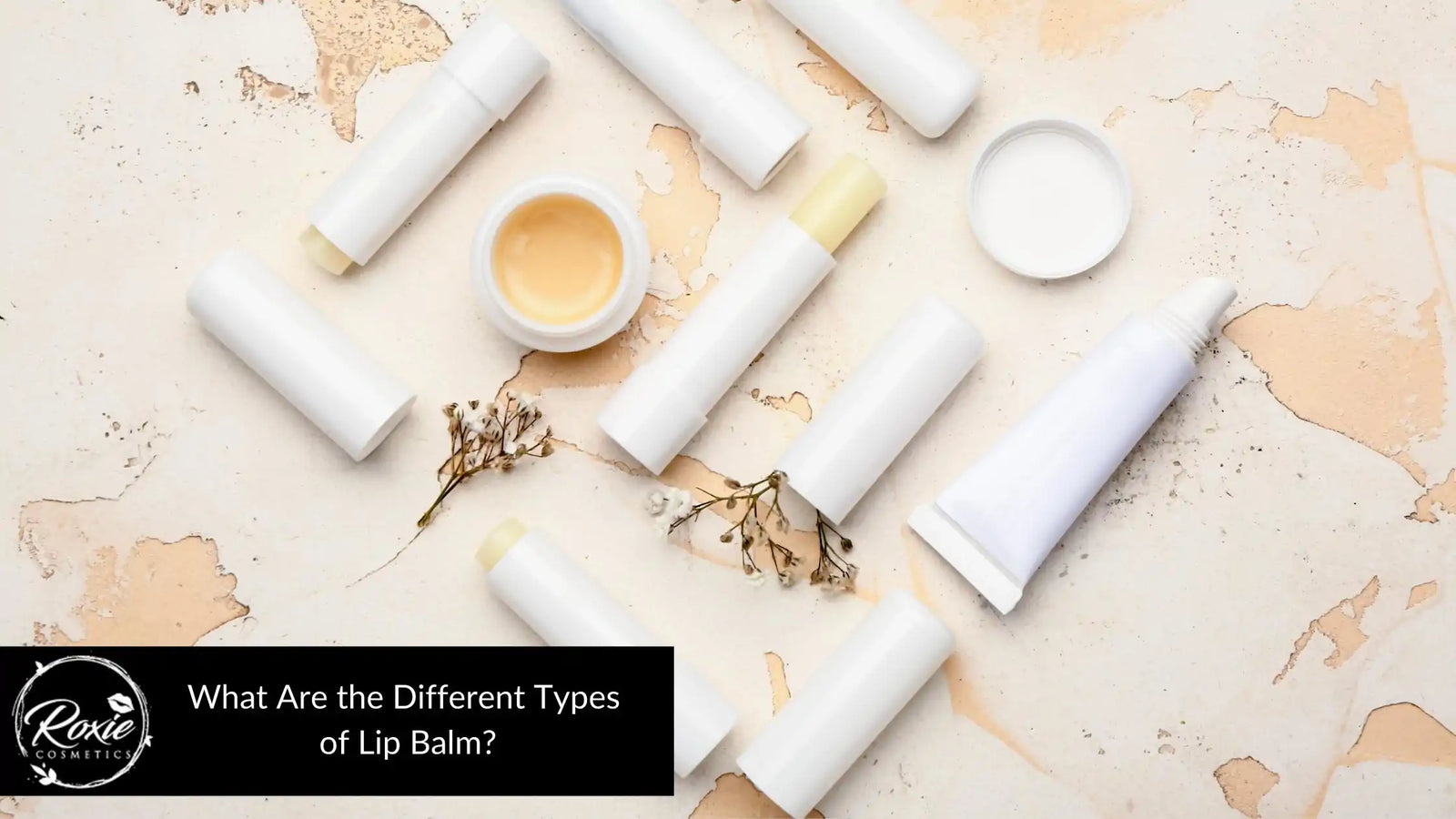 Types of Lip Balm