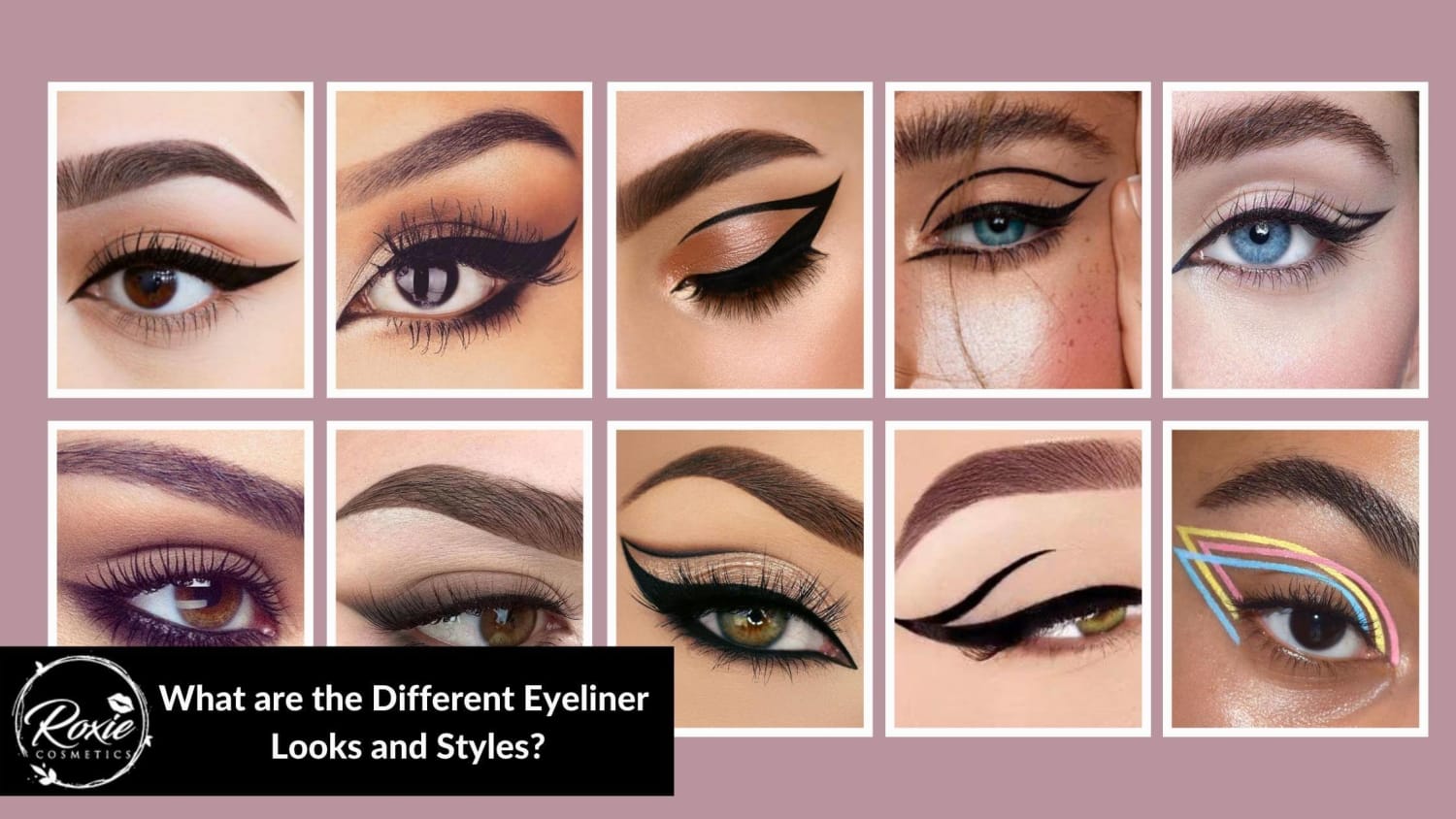 What are the Different Eyeliner Looks and Styles?