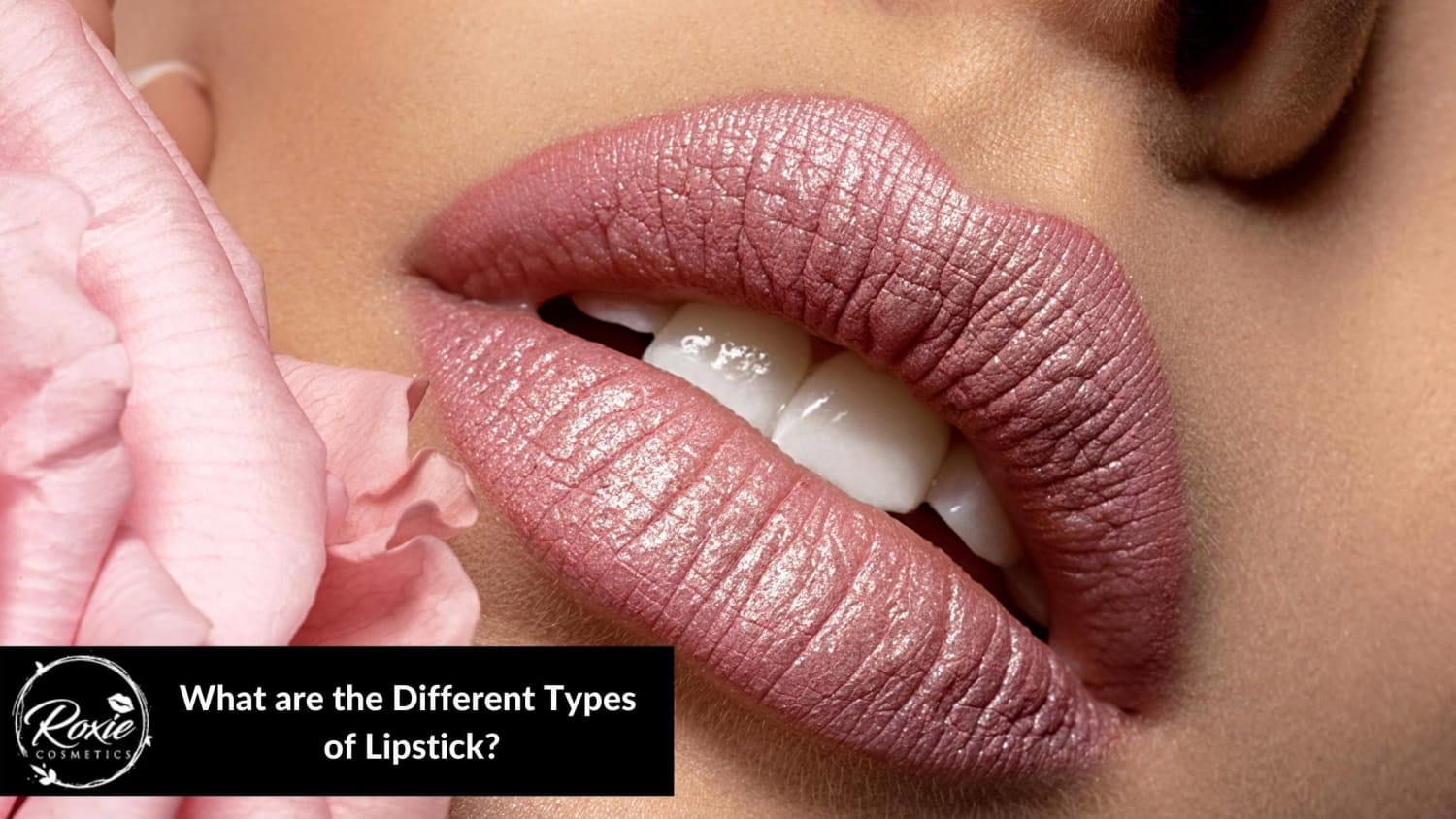 What are the Different Types of Lipstick?
