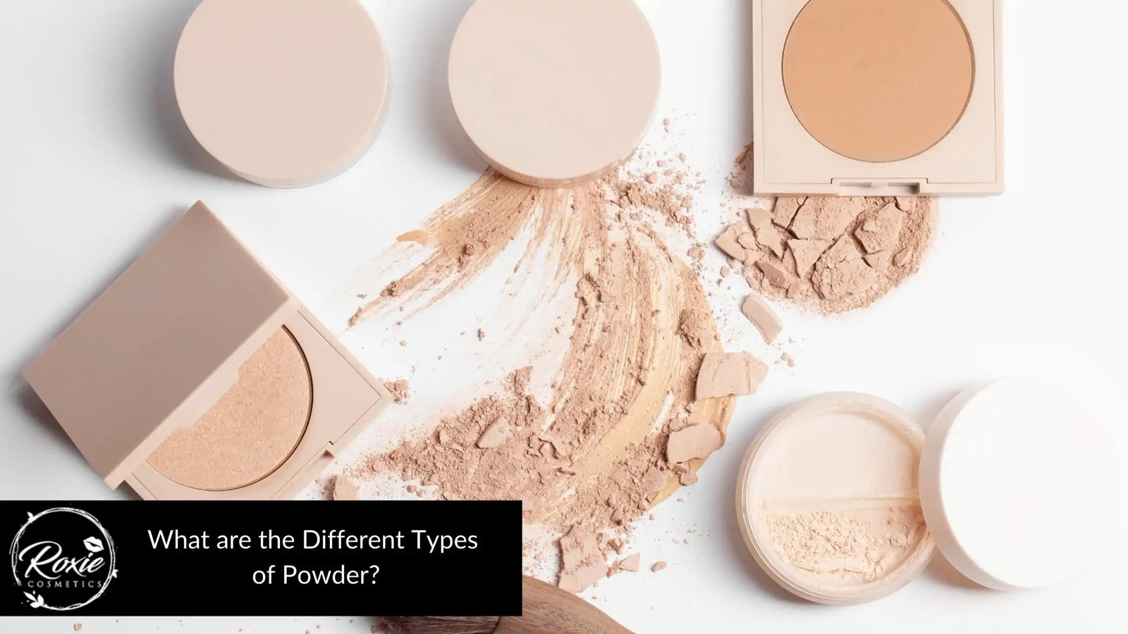 What are the Different Types of Powder? – Roxie Cosmetics