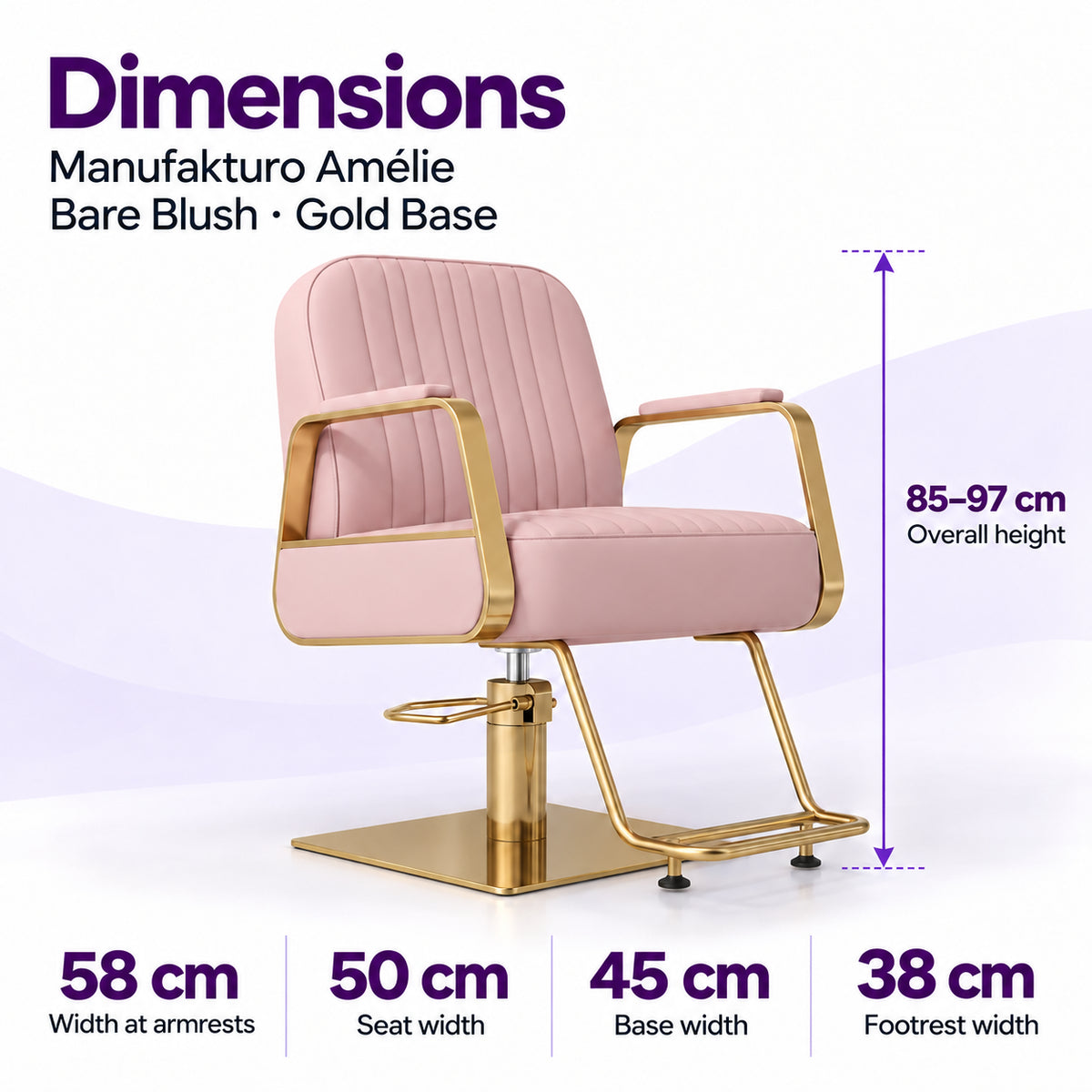 Manufakturo Amélie Bare Blush styling chair dimensions: overall height 85–97 cm, width at armrests 58 cm, seat width 50 cm, base width 45 cm and footrest width 38 cm.