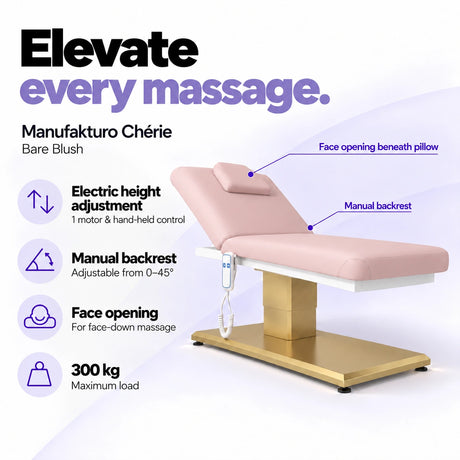 Manufakturo Chérie Bare Blush massage bed: electric height adjustment with 1 motor and hand-held control, manual backrest adjustable from 0 to 45 degrees, face opening beneath the pillow and 300 kg maximum load. Elevate every massage.