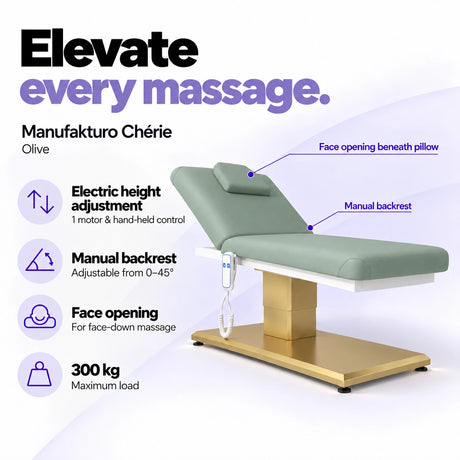 Manufakturo Chérie Olive massage bed: electric height adjustment with 1 motor and hand-held control, manual backrest adjustable from 0 to 45 degrees, face opening beneath the pillow and 300 kg maximum load. Elevate every massage.