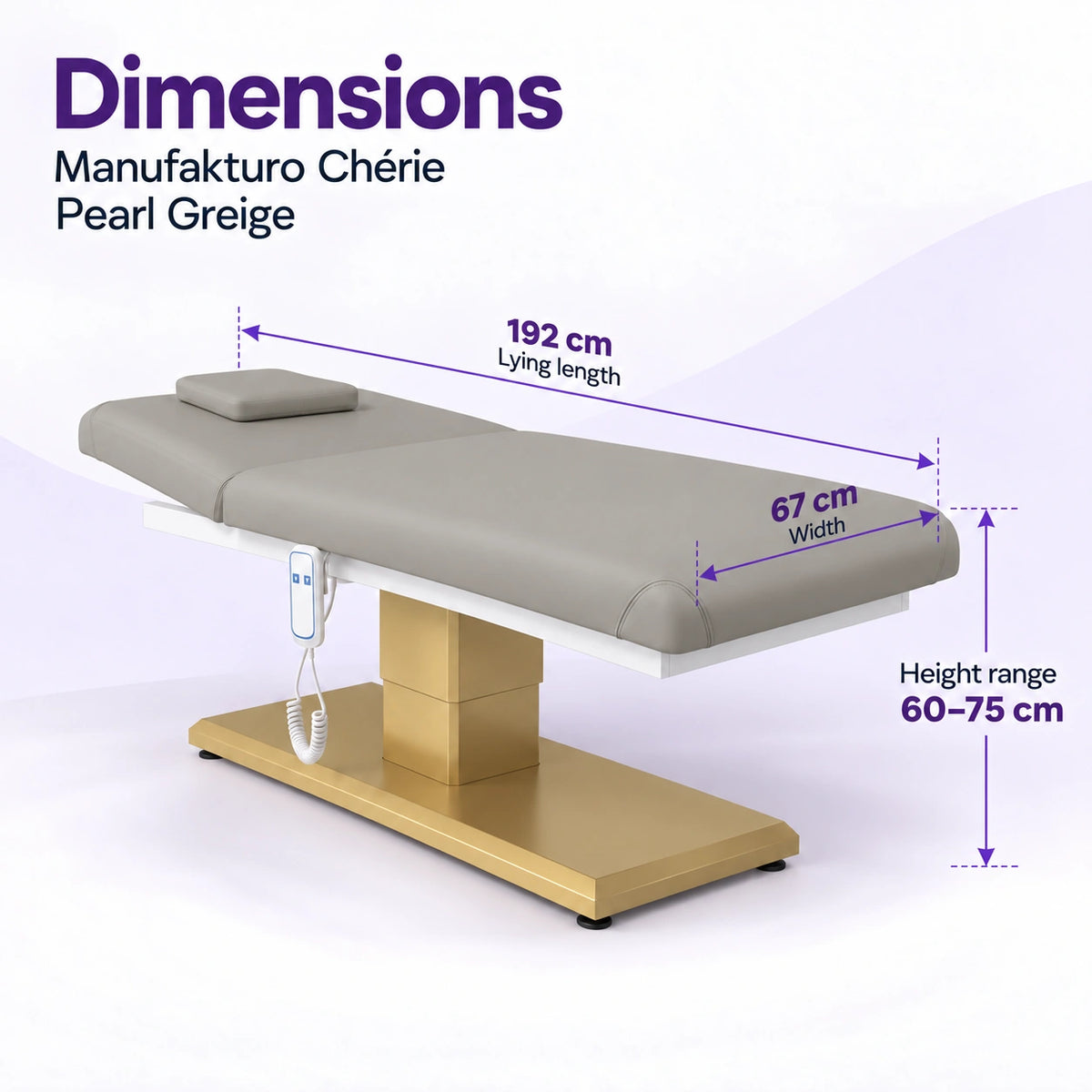 Manufakturo Chérie Pearl Greige electric massage bed dimensions: 192 cm lying length, 67 cm width and adjustable height from 60 to 75 cm.
