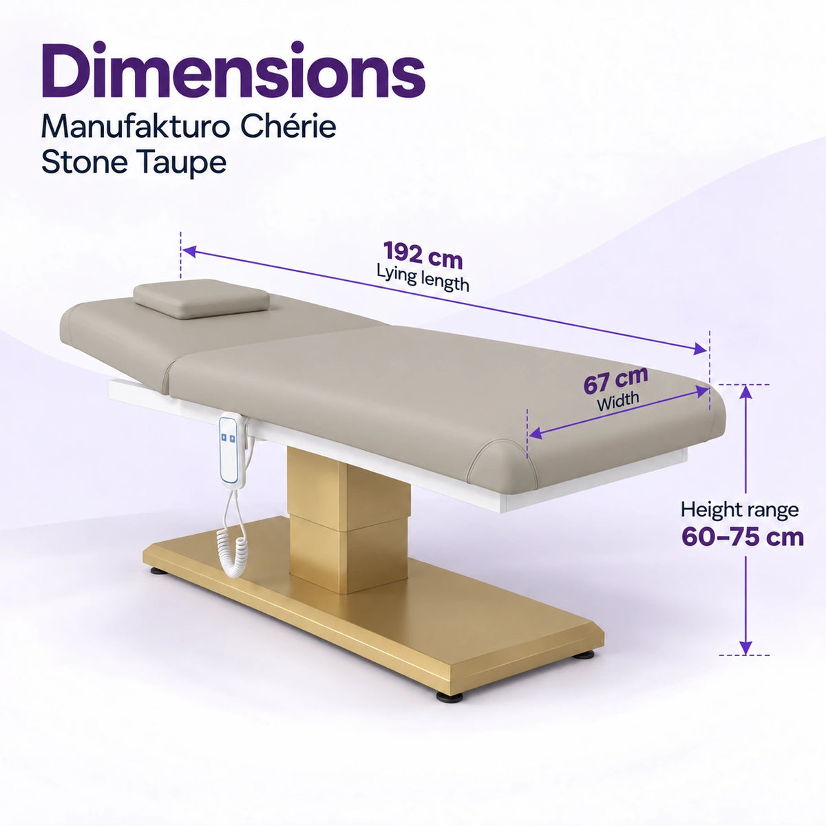 Manufakturo Chérie Stone Taupe electric massage bed dimensions: 192 cm lying length, 67 cm width and adjustable height from 60 to 75 cm.