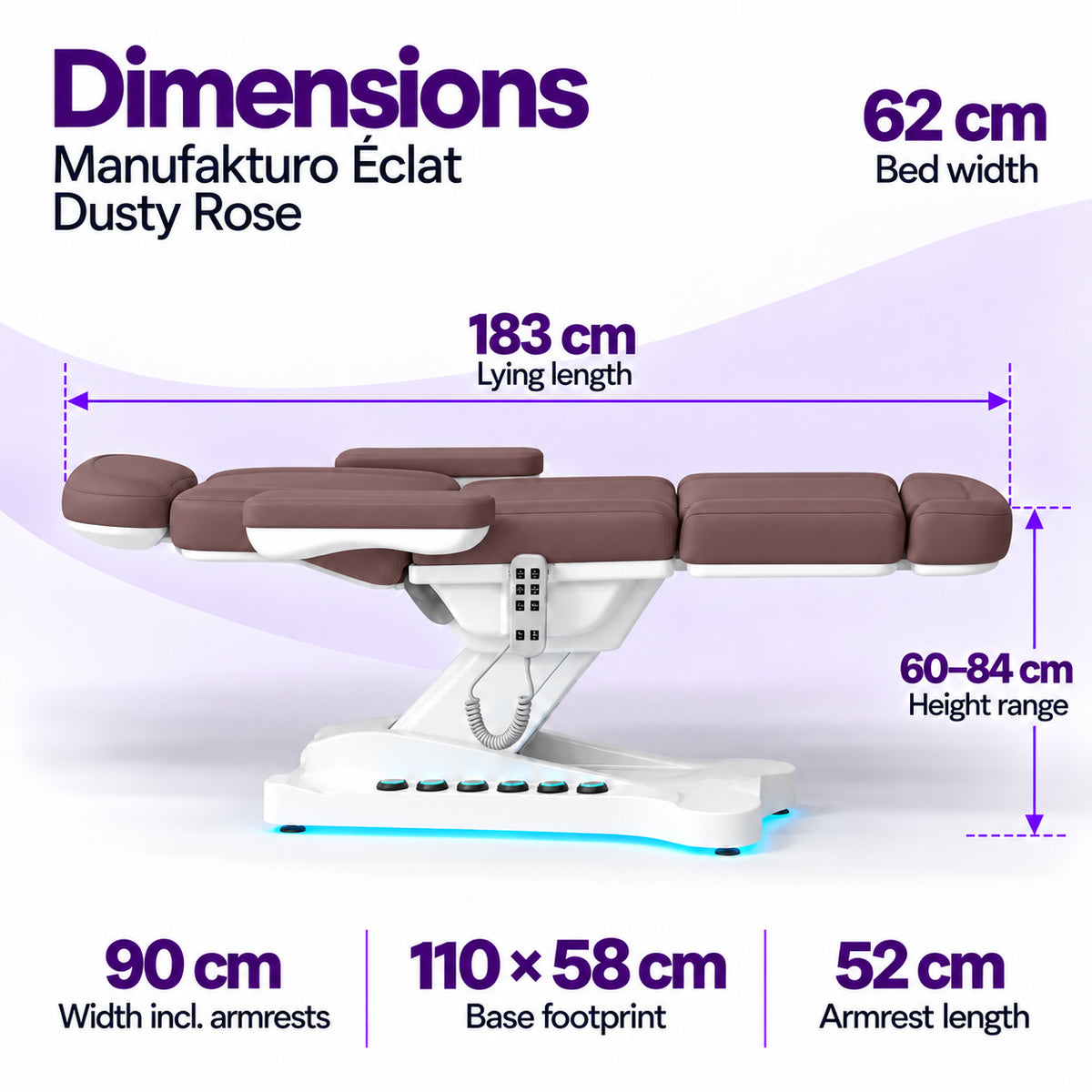 Manufakturo Éclat Dusty Rose beauty bed dimensions: 183 cm lying length, 62 cm bed width, 60–84 cm height range, 90 cm width including armrests, 110 × 58 cm base footprint and 52 cm armrest length.