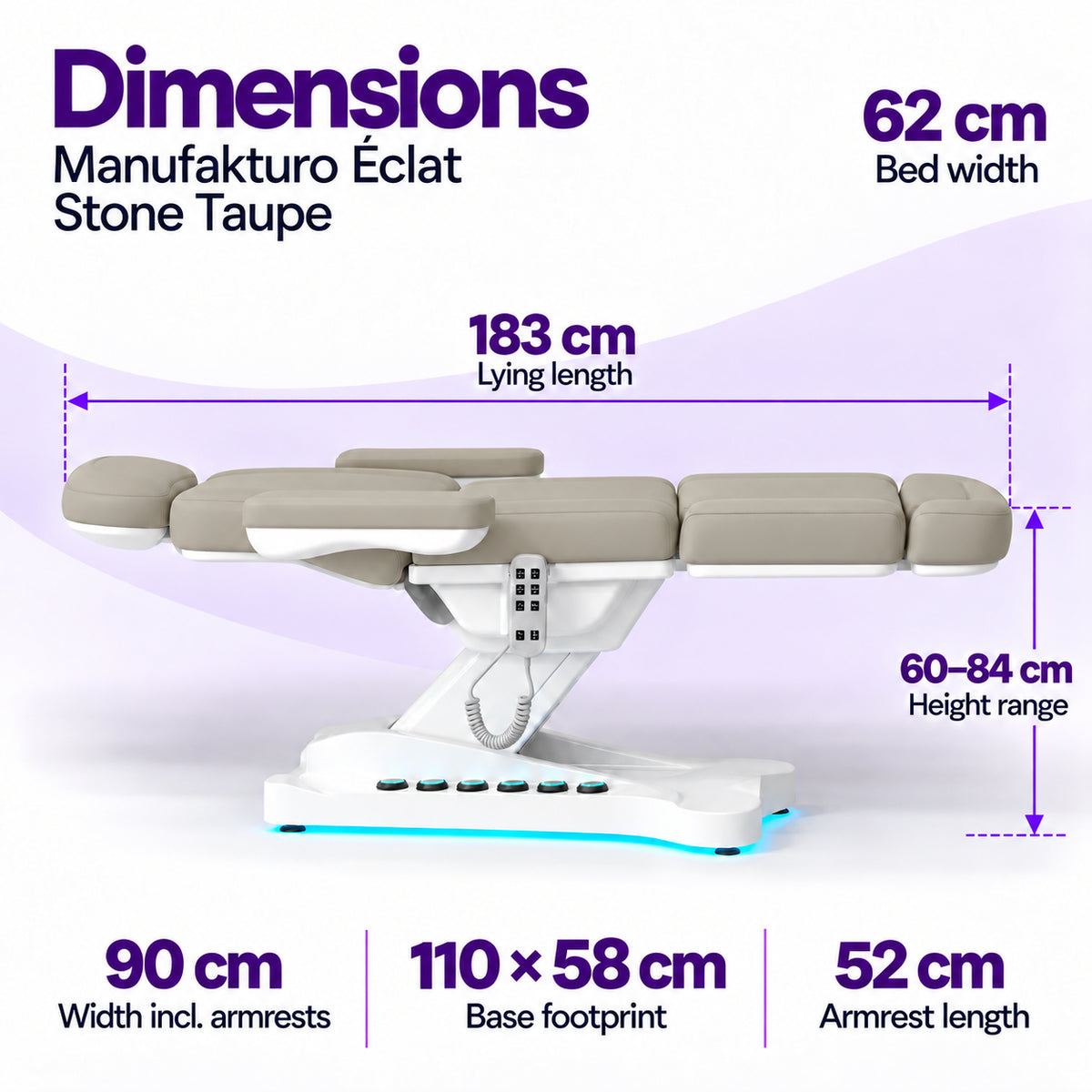 Manufakturo Éclat Stone Taupe beauty bed dimensions: 183 cm lying length, 62 cm bed width, 60–84 cm height range, 90 cm width including armrests, 110 × 58 cm base footprint and 52 cm armrest length.