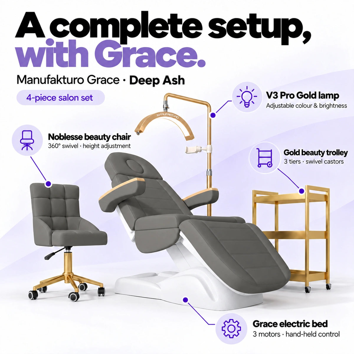 Manufakturo Grace Deep Ash four-piece salon set features: three-motor electric bed with hand-held control, Noblesse swivel chair, adjustable V3 Pro Gold lamp and three-tier gold trolley.