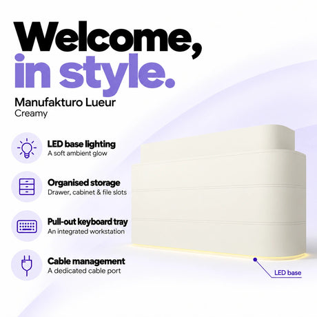 Manufakturo Lueur Creamy reception desk with LED base lighting, organised drawer, cabinet and file storage, a pull-out keyboard tray and dedicated cable port.