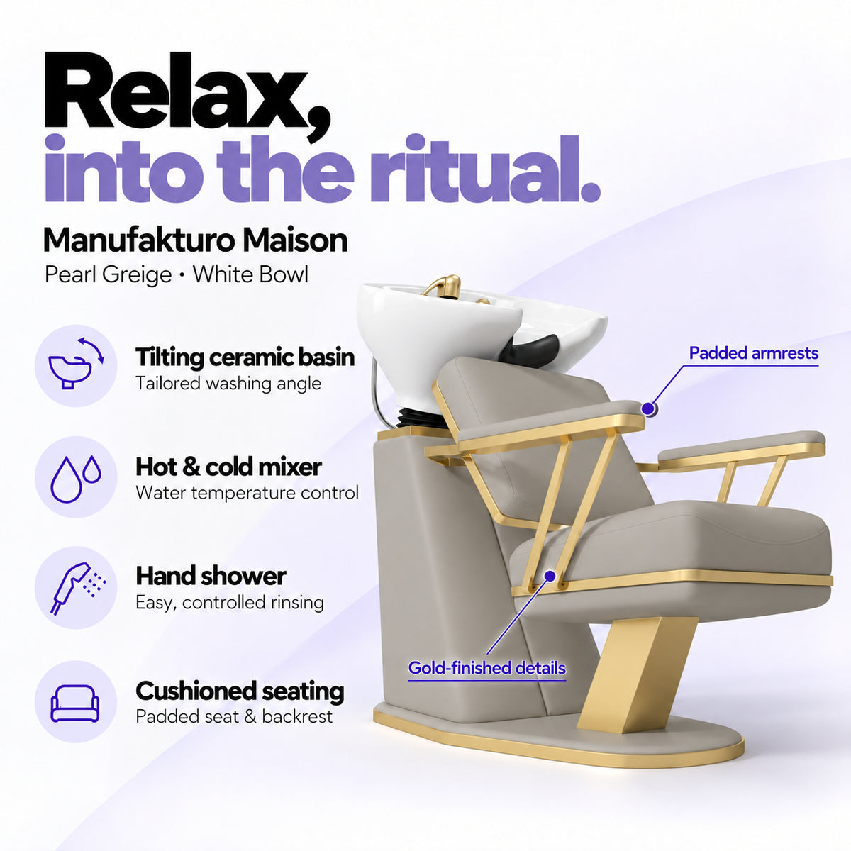 Manufakturo Maison Pearl Greige backwash unit with a white tilting ceramic basin, hot and cold mixer, hand shower and cushioned seating.