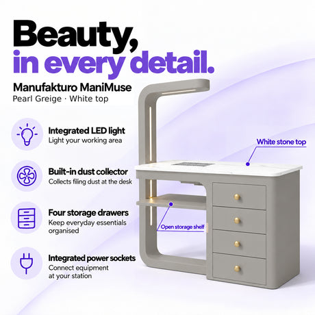 Manufakturo ManiMuse Pearl Greige manicure desk with integrated LED light, built-in dust collector, four storage drawers and power sockets.