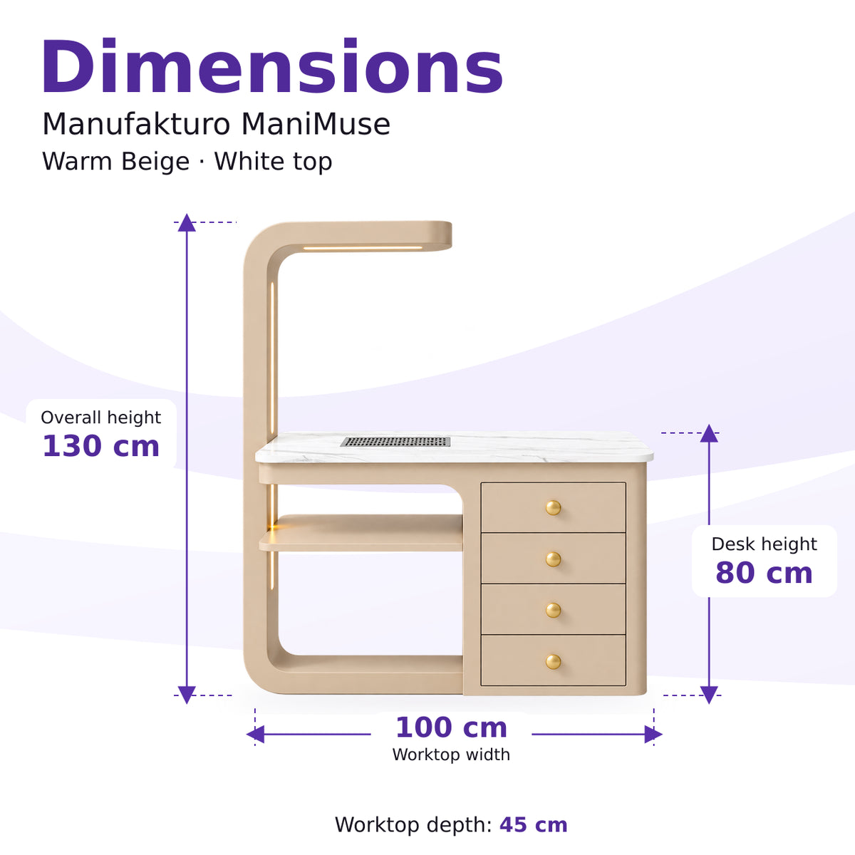 Manufakturo ManiMuse Warm Beige manicure desk dimensions: 100 by 45 cm worktop, 80 cm desk height and 130 cm overall height including the light stand.