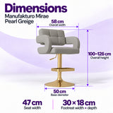 Manufakturo Mirae Pearl Greige bar stool dimensions: 58 cm overall width, 47 cm seat width, 100–126 cm overall height, 50 cm base diameter and 30 x 18 cm footrest.