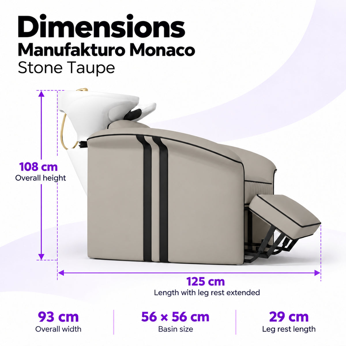 Manufakturo Monaco Stone Taupe backwash unit dimensions: 125 cm length with leg rest extended, 93 cm overall width, 108 cm overall height, 56 x 56 cm basin and 29 cm leg rest.