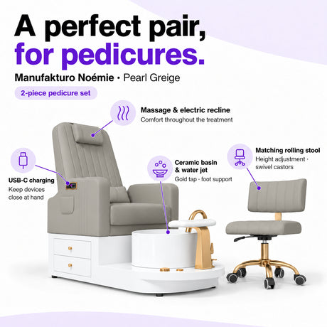 Manufakturo Noémie Pearl Greige pedicure set features: massage and electric recline, ceramic basin and water jet, USB-C charging and matching height-adjustable rolling stool.