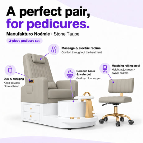 Manufakturo Noémie Stone Taupe pedicure set features: massage and electric recline, ceramic basin and water jet, USB-C charging and matching height-adjustable rolling stool.