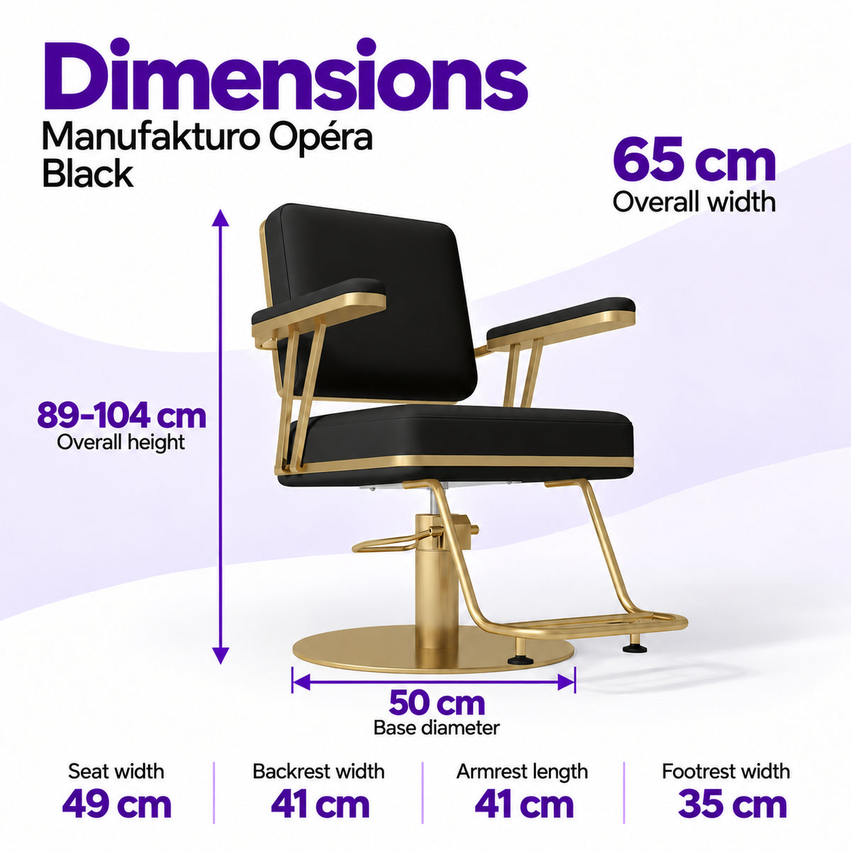 Manufakturo Opéra Black styling chair dimensions: 65 cm overall width, 89–104 cm overall height, 50 cm base diameter, 49 cm seat width, 41 cm backrest width, 41 cm armrest length and 35 cm footrest width.