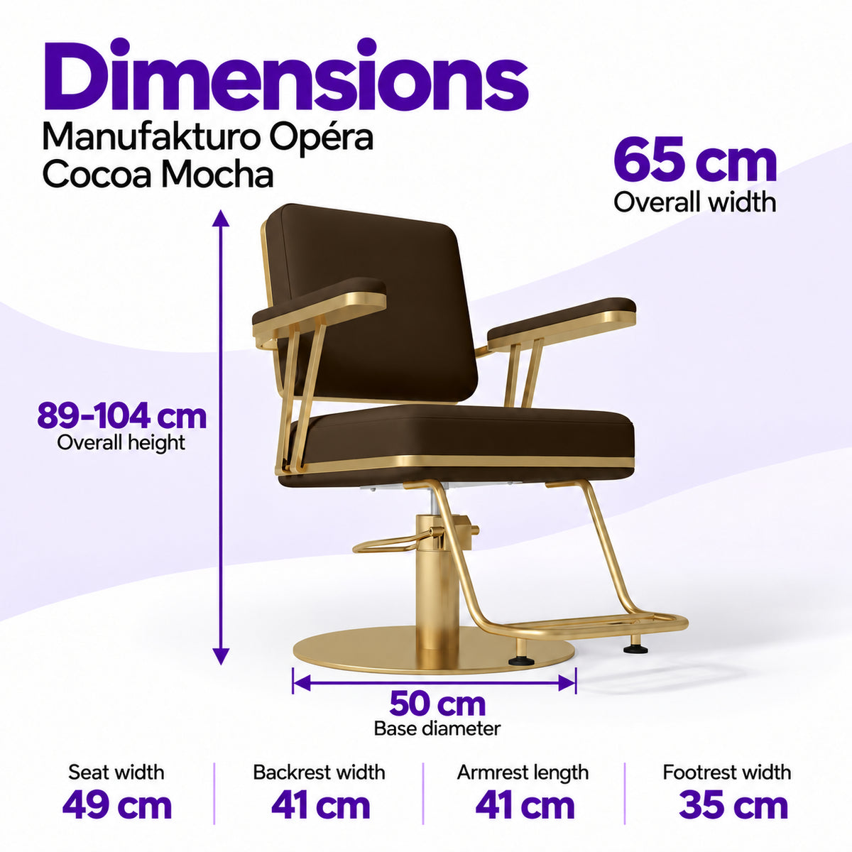 Manufakturo Opéra Cocoa Mocha styling chair dimensions: 65 cm overall width, 89–104 cm overall height, 50 cm base diameter, 49 cm seat width, 41 cm backrest width, 41 cm armrest length and 35 cm footrest width.