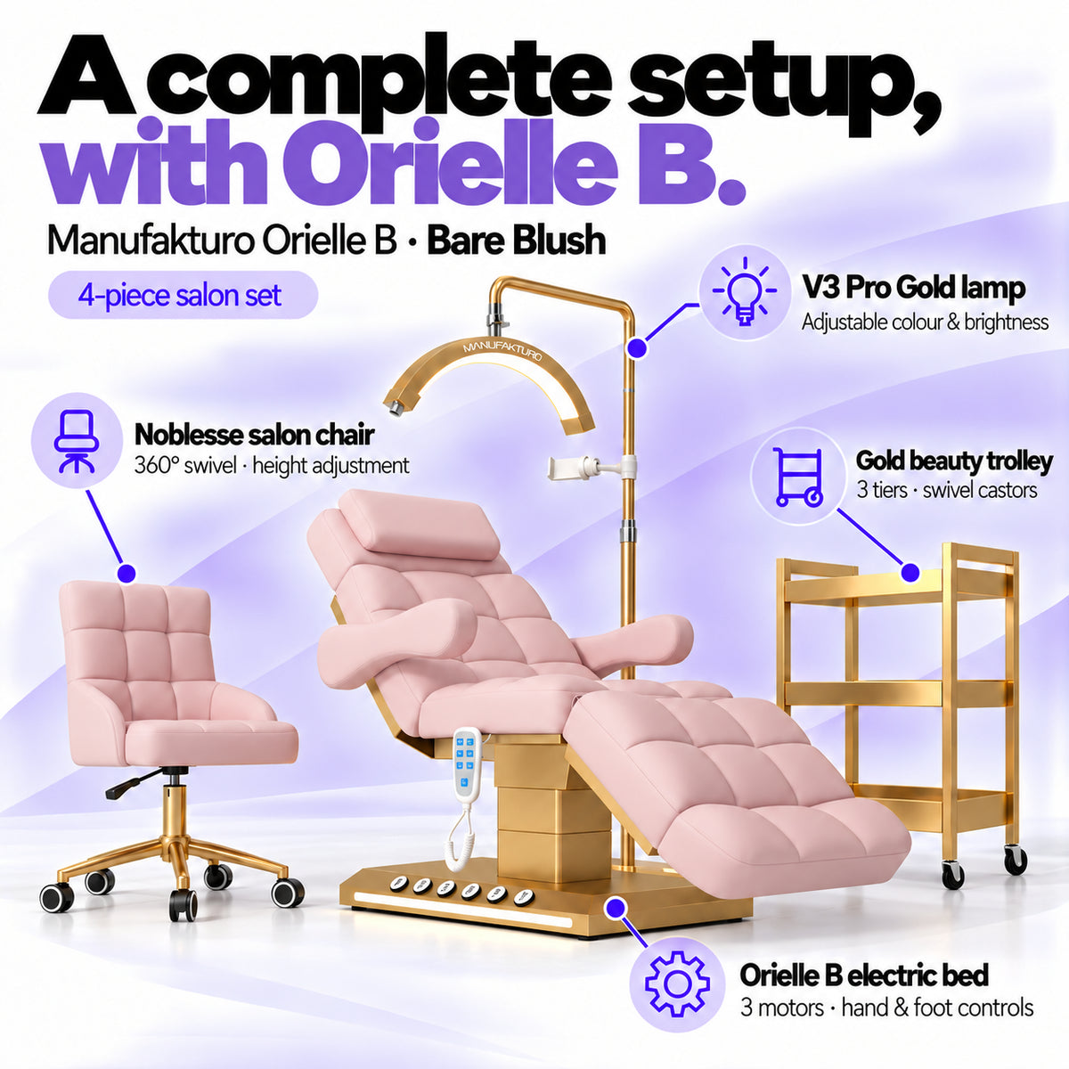 Manufakturo Orielle B Bare Blush four-piece salon set features: electric bed with three motors and hand and foot controls, height-adjustable Noblesse swivel chair, V3 Pro Gold lamp and three-tier gold trolley.