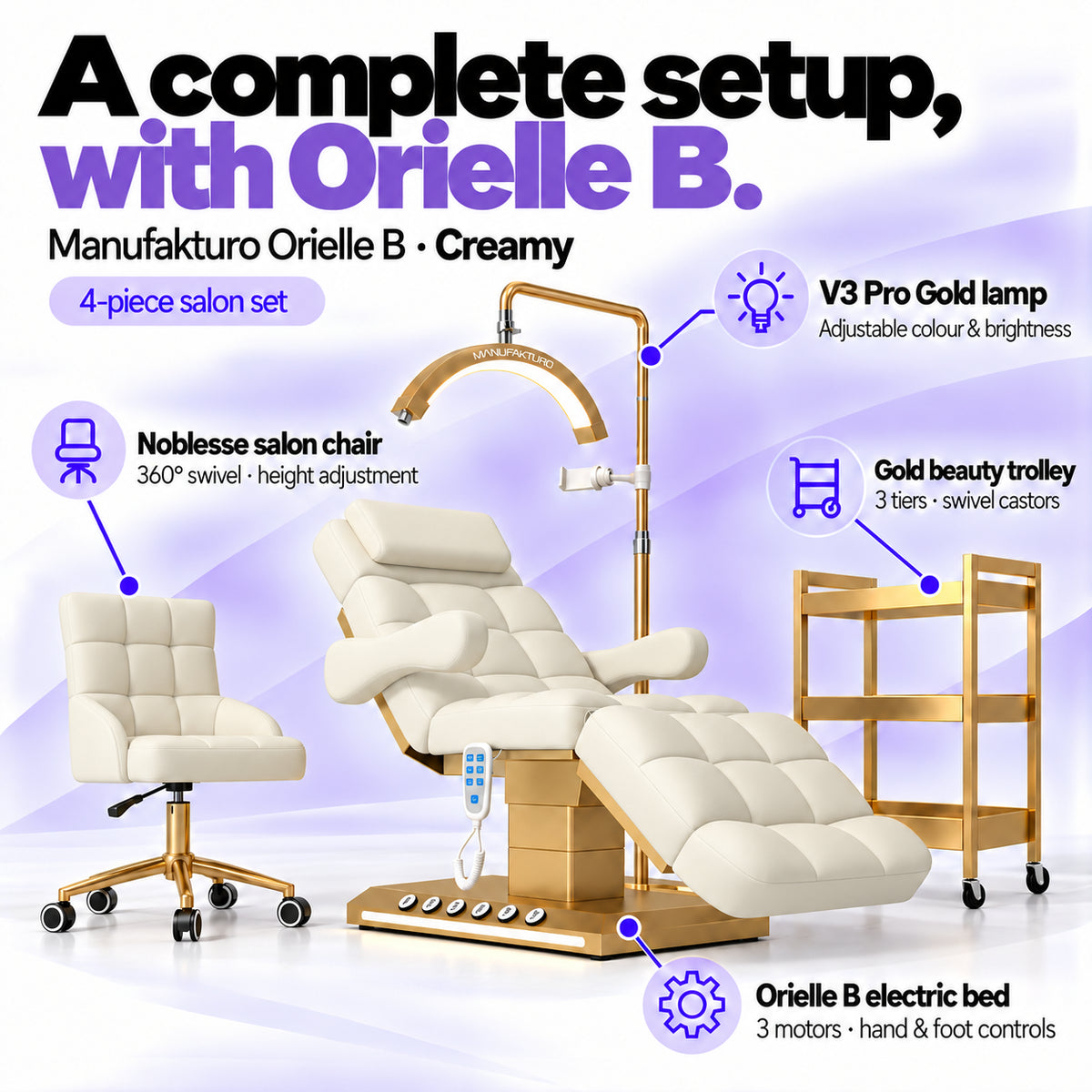 Manufakturo Orielle B Creamy four-piece salon set features: electric bed with three motors and hand and foot controls, height-adjustable Noblesse swivel chair, V3 Pro Gold lamp and three-tier gold trolley.