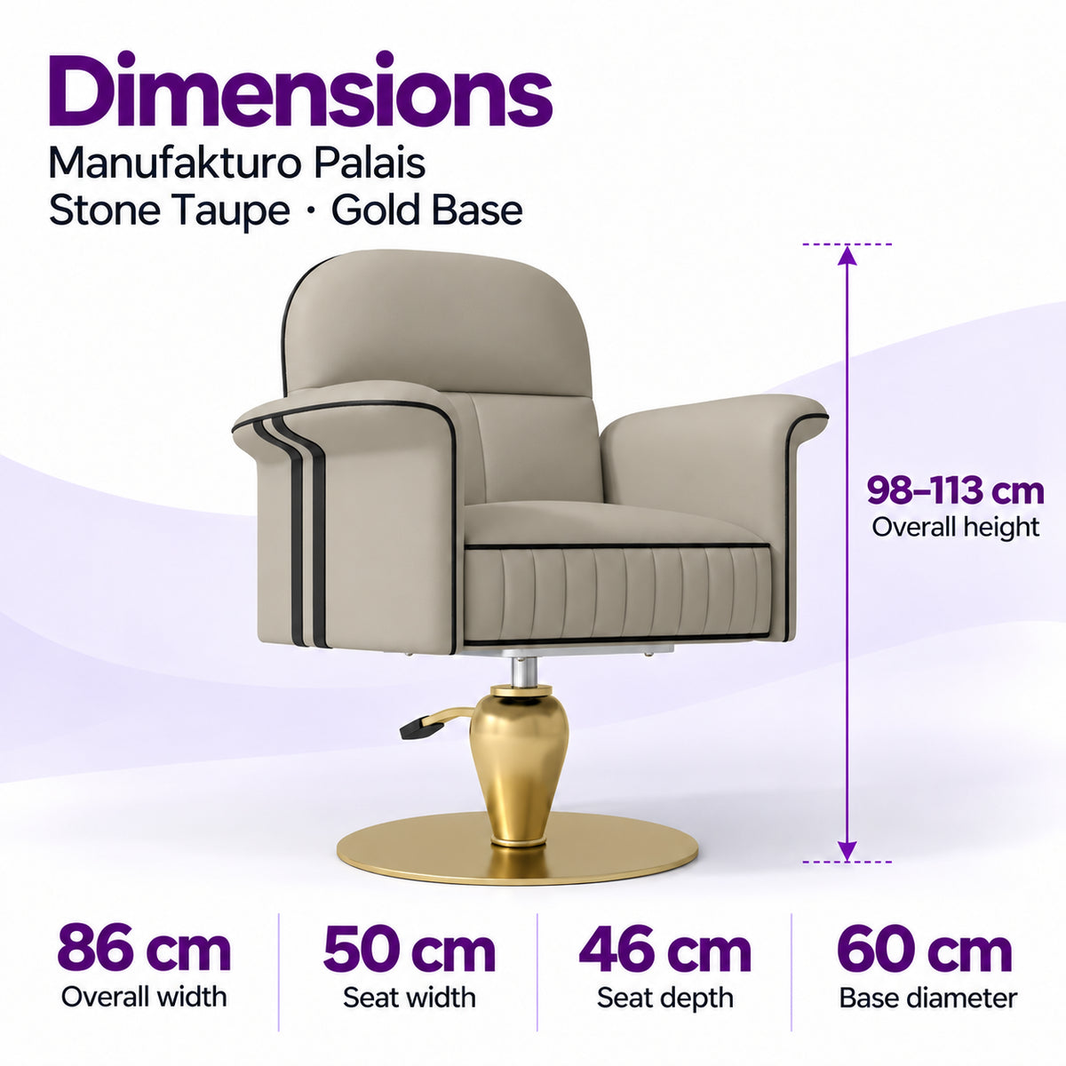 Dimensions of the Manufakturo Palais Stone Taupe styling chair: overall height 98–113 cm, overall width 86 cm, seat width 50 cm, seat depth 46 cm and base diameter 60 cm.