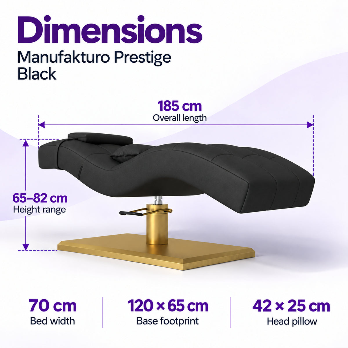 Manufakturo Prestige Black dimensions: 185 cm long, 70 cm wide, height 65–82 cm, base 120 x 65 cm and head pillow 42 x 25 cm.