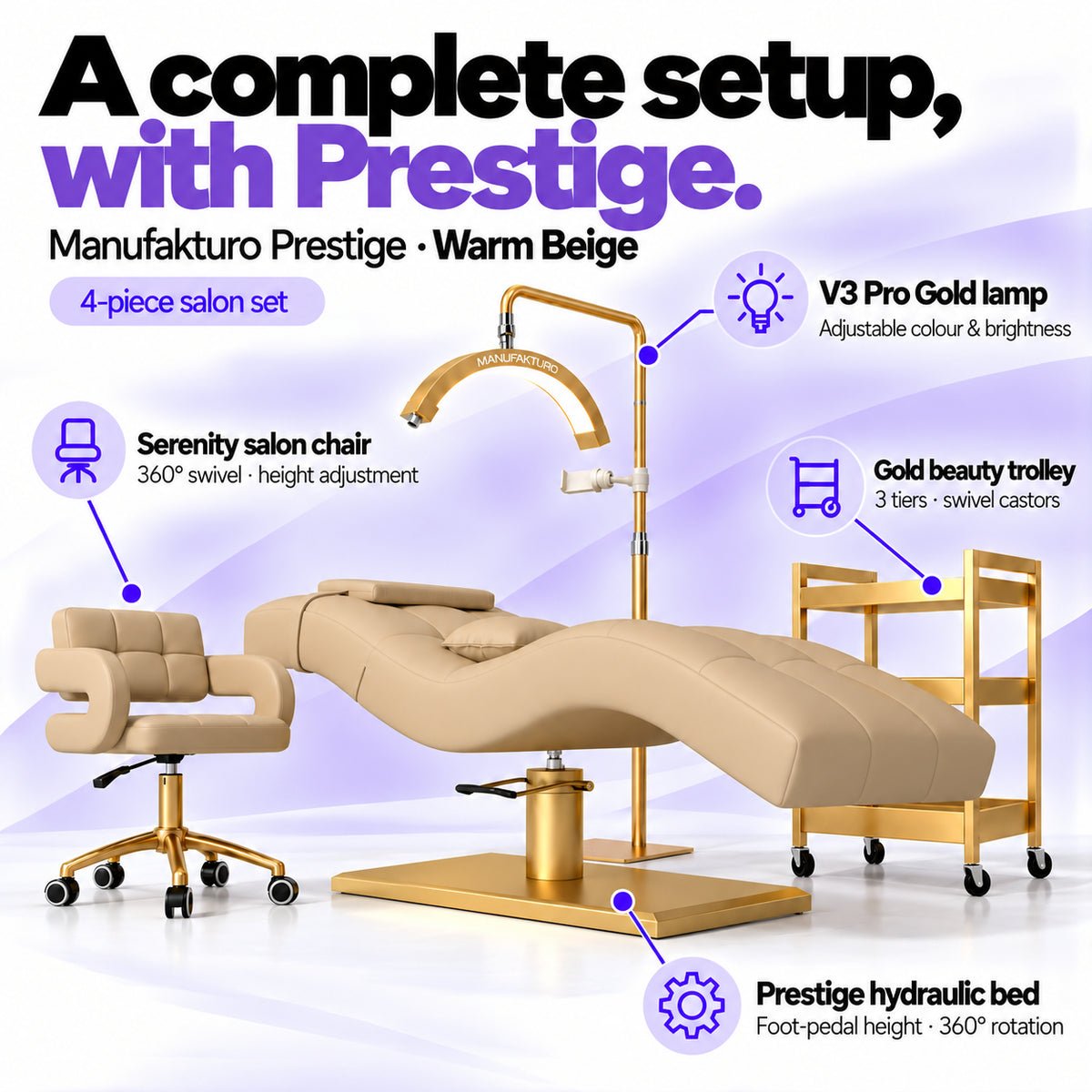 Manufakturo Prestige Warm Beige four-piece set features: hydraulic bed, Serenity salon chair, V3 Pro Gold lamp and gold beauty trolley.