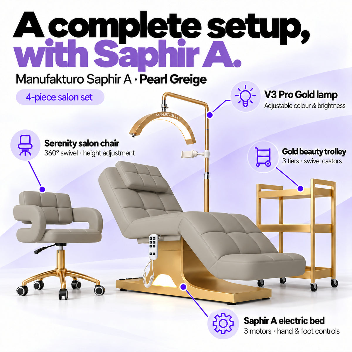 Manufakturo Saphir A Pearl Greige set features: three-motor bed with hand and foot controls, Serenity swivel chair, adjustable V3 Pro Gold lamp and three-tier gold trolley.