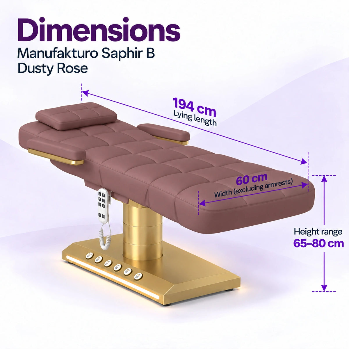 Manufakturo Saphir B Dusty Rose beauty bed dimensions: 194 cm lying length, 60 cm width excluding armrests and adjustable height from 65 to 80 cm.