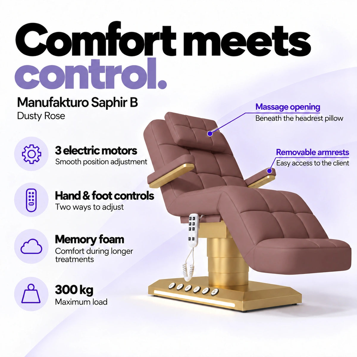 Manufakturo Saphir B Dusty Rose beauty bed features: 3 electric motors, hand and foot controls, memory foam, 300 kg maximum load, massage opening and removable armrests.