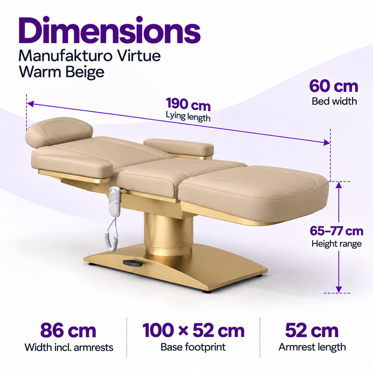 Manufakturo Virtue Warm Beige beauty bed dimensions: 190 cm lying length, 60 cm bed width, 65-77 cm height range, 86 cm width including armrests, 100 x 52 cm base footprint and 52 cm armrest length.