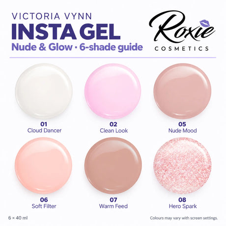 Victoria Vynn INSTA GEL Nude & Glow shade guide: 01 Cloud Dancer, 02 Clean Look, 05 Nude Mood, 06 Soft Filter, 07 Warm Feed and 08 Hero Spark, 40 ml each.