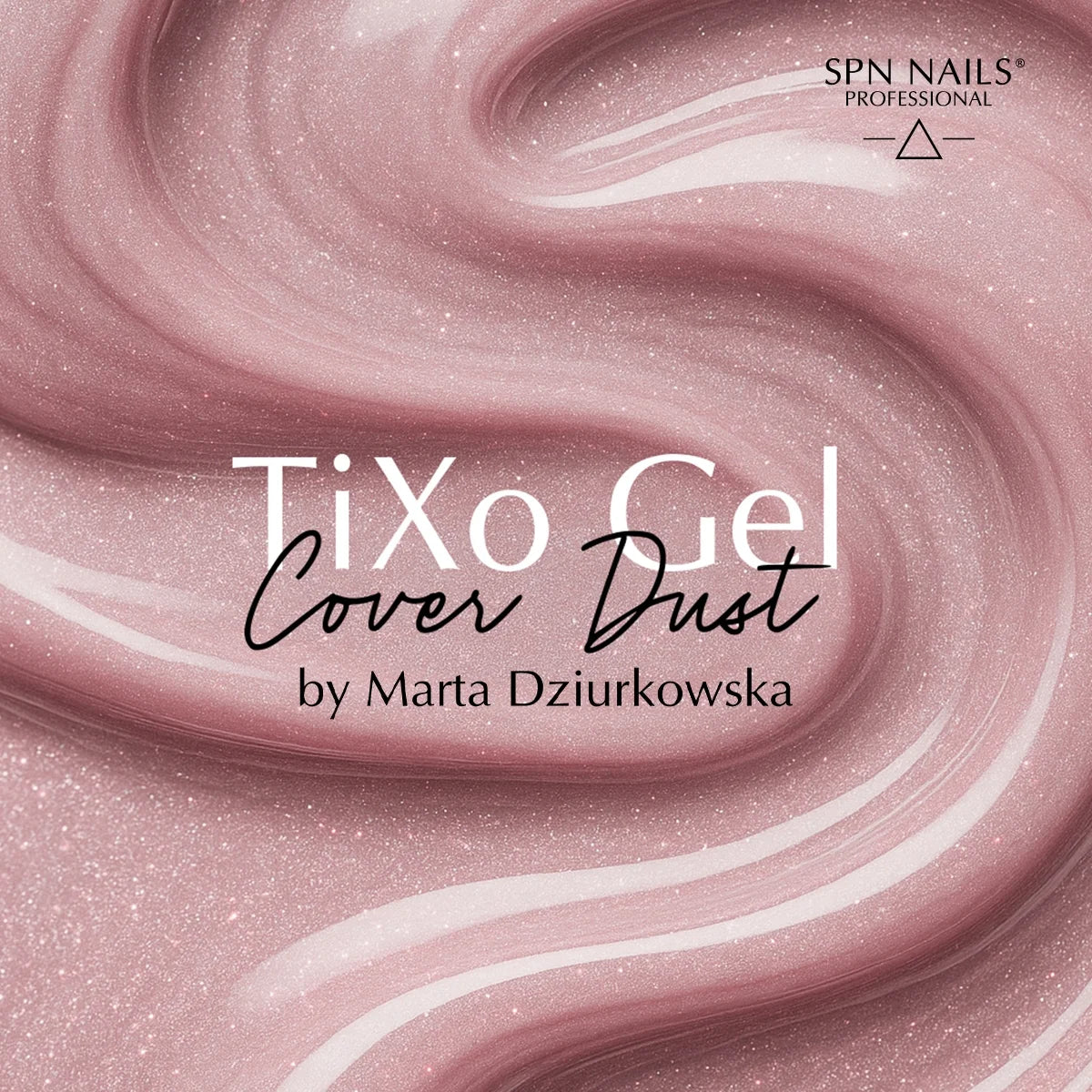 SPN Nails TiXo Builder Gel Cover Dust by Marta Dziurkowska